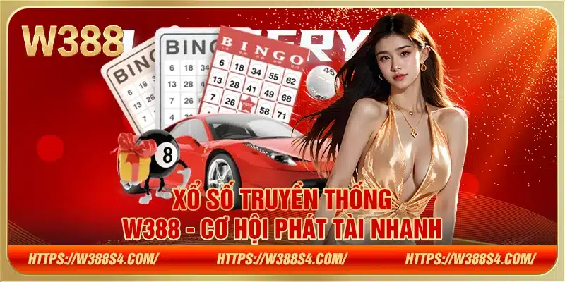 Xổ số truyền thống W388